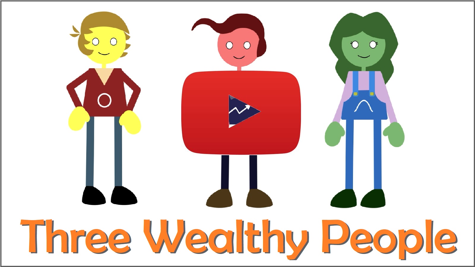 Three Wealthy People